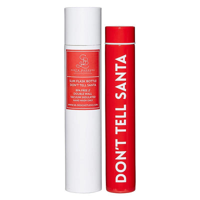 Don't Tell Santa Flask Bottle
