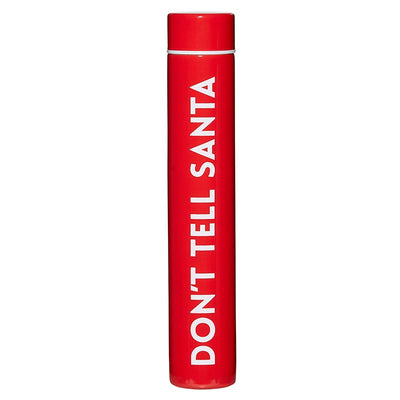 Don't Tell Santa Flask Bottle